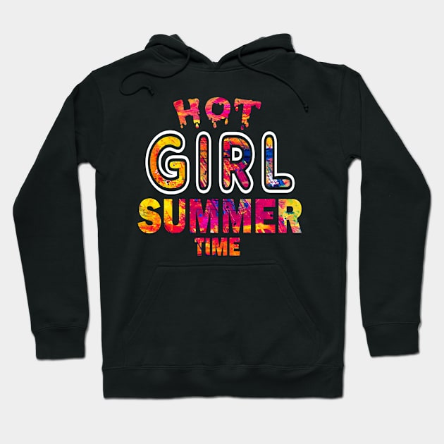 Hot Girl Summer Time Funny Summer Vacation Shirts For Girl Hoodie by YasOOsaY